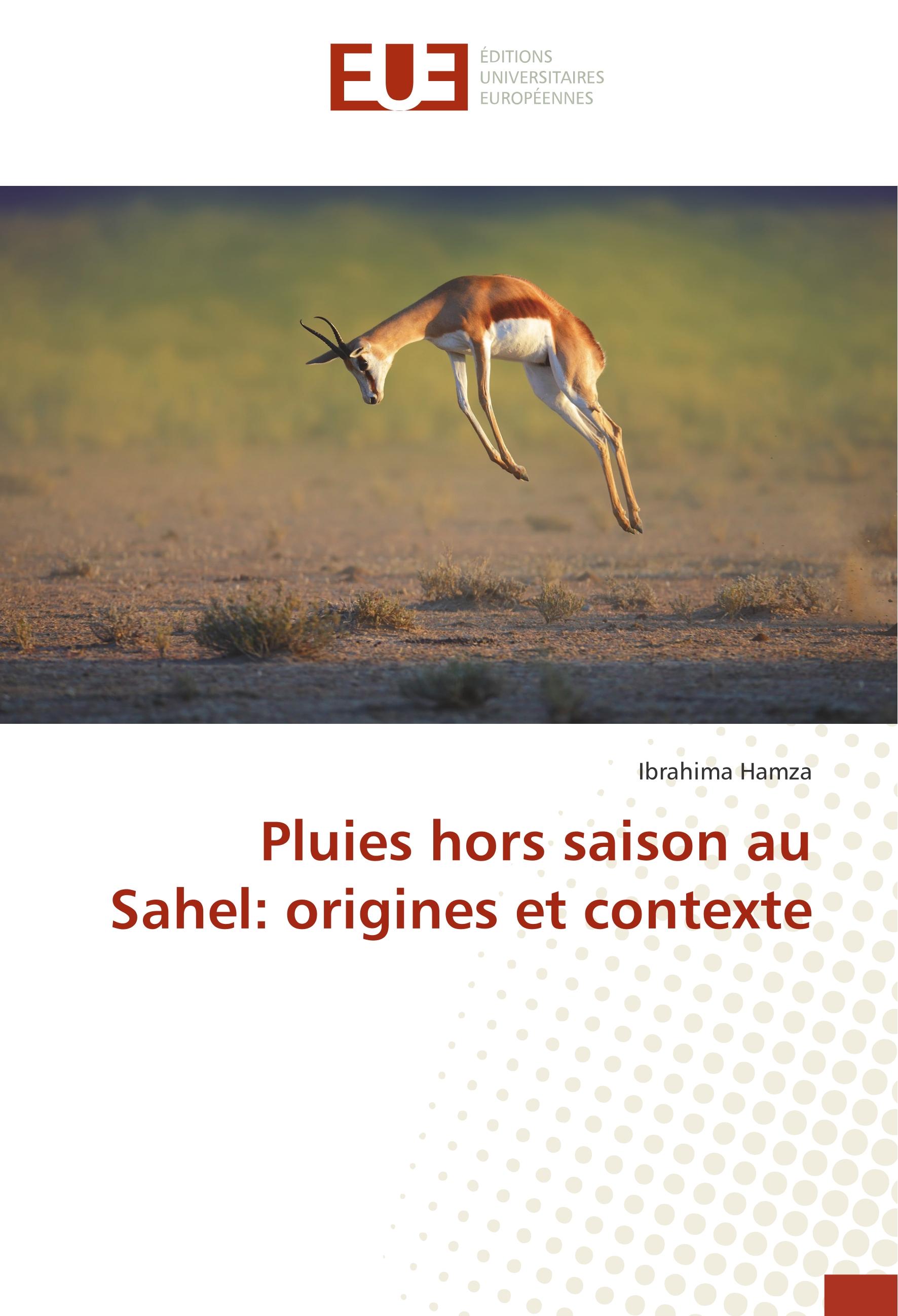 Vorderes Coverbild Pluies hors saison au Sahel: origines et contexte