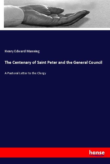 Vorderes Coverbild The Centenary of Saint Peter and the General Council