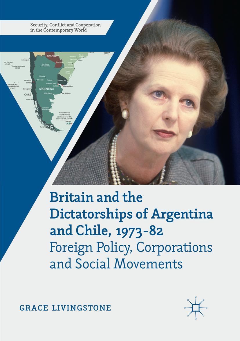Vorderes Coverbild Britain and the Dictatorships of Argentina and Chile, 1973-82