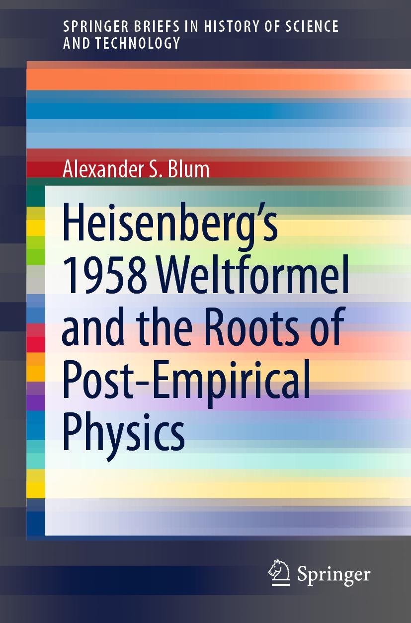 Vorderes Coverbild Heisenberg's 1958 Weltformel and the Roots of Post-Empirical Physics