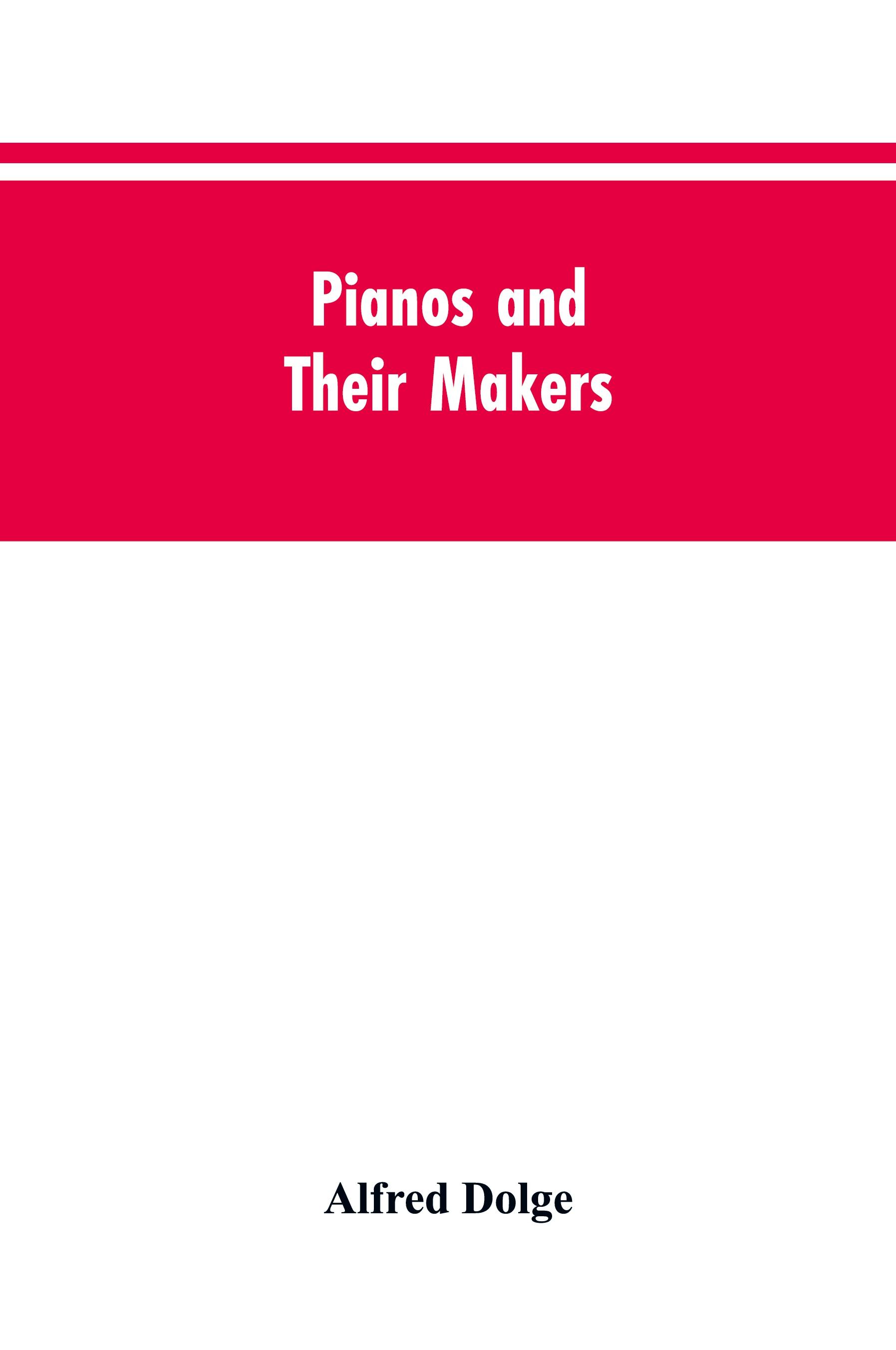 Vorderes Coverbild Pianos and their makers