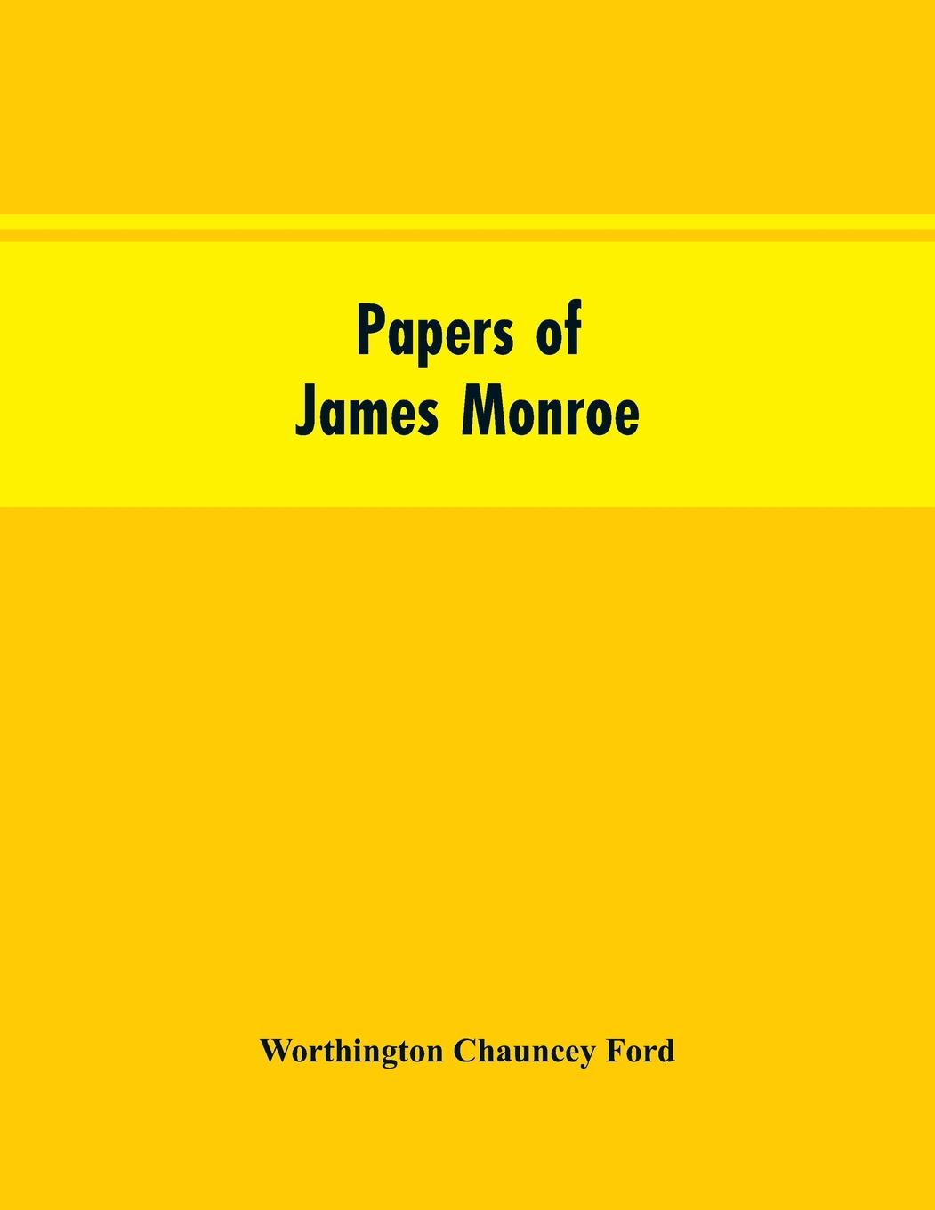 Vorderes Coverbild Papers of James Monroe