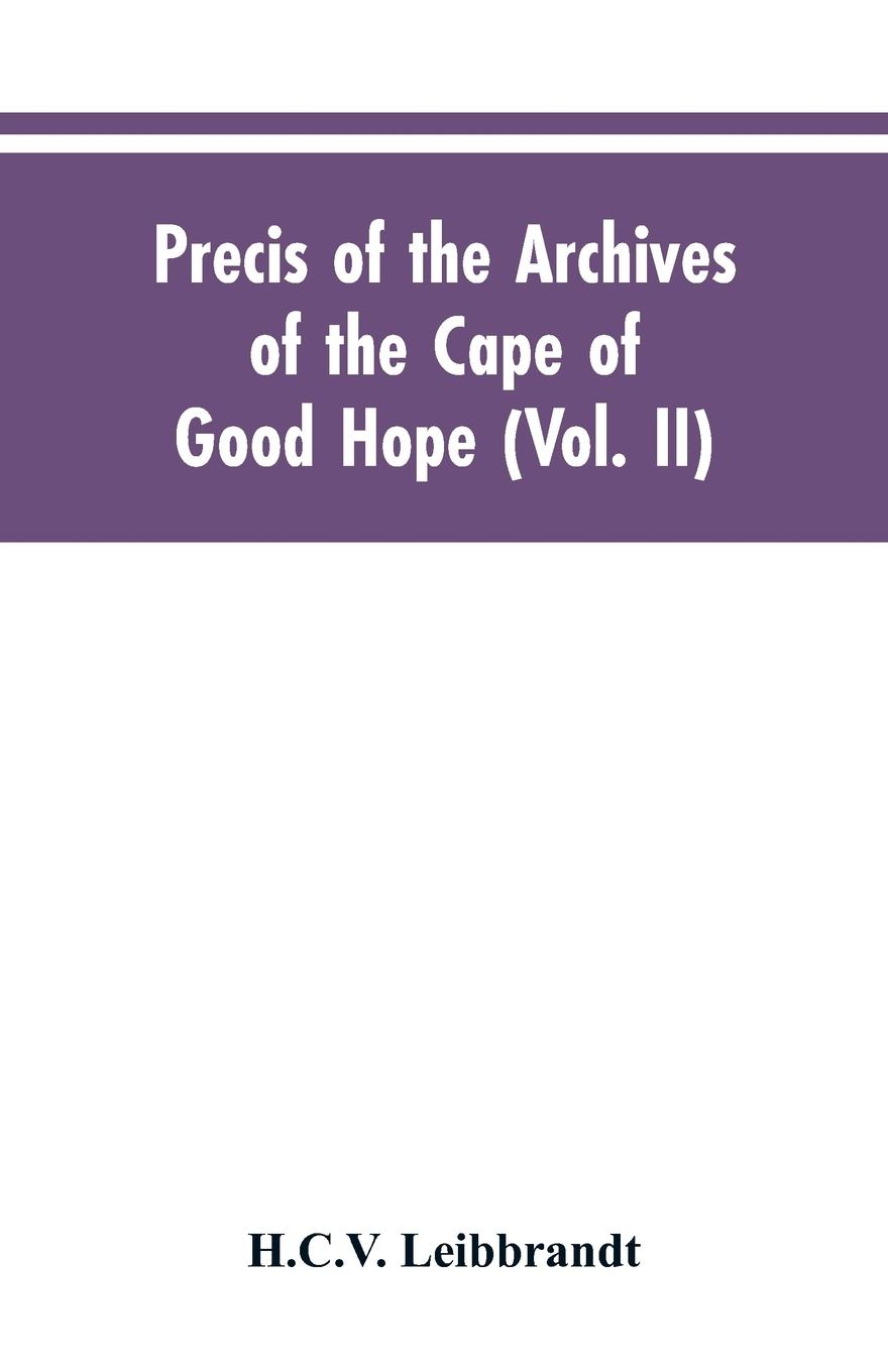 Vorderes Coverbild Precis of the Archives of the Cape of Good Hope