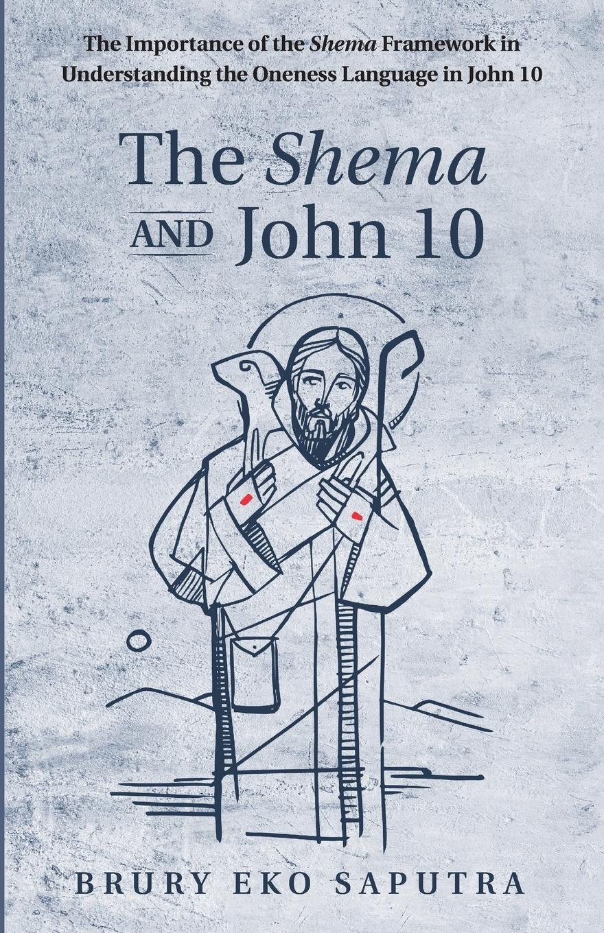 Vorderes Coverbild The Shema and John 10