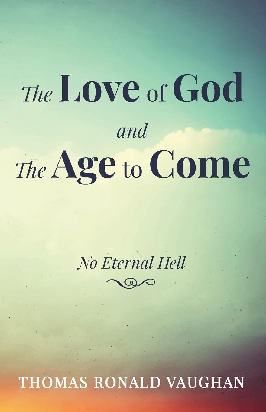 Vorderes Coverbild The Love of God and The Age to Come