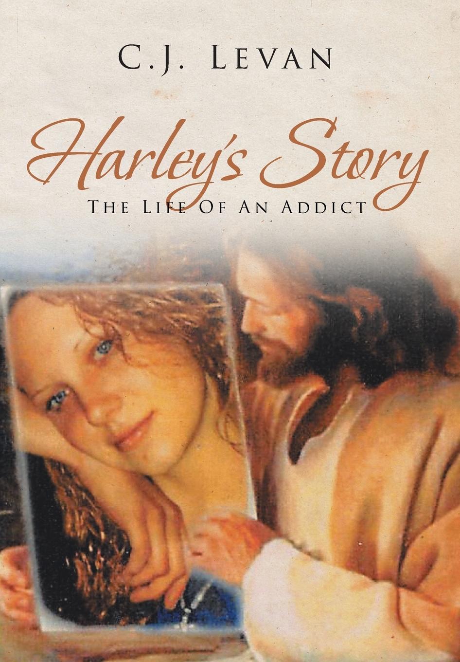 Vorderes Coverbild Harley's Story: The Life Of An Addict