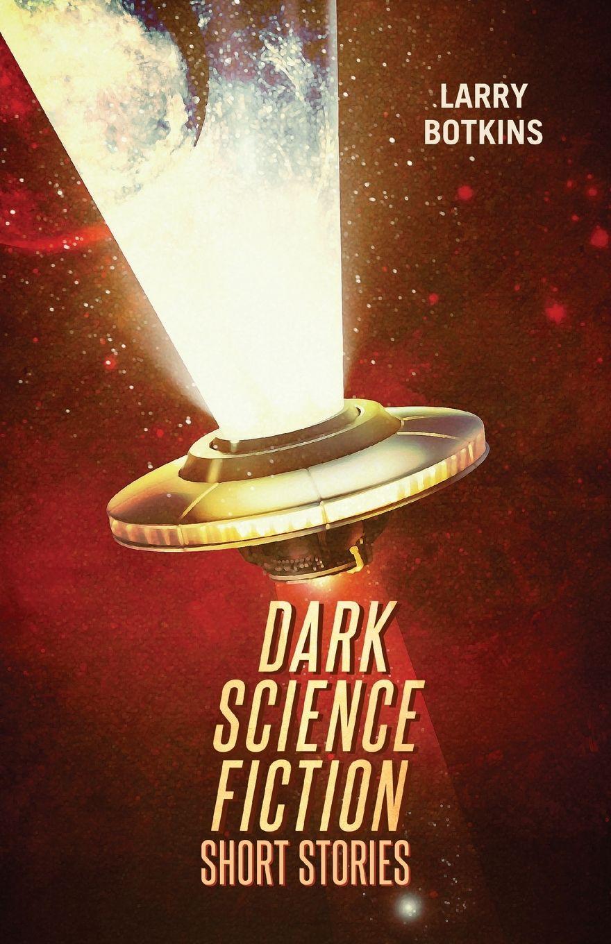 Vorderes Coverbild Dark Science Fiction Short Stories