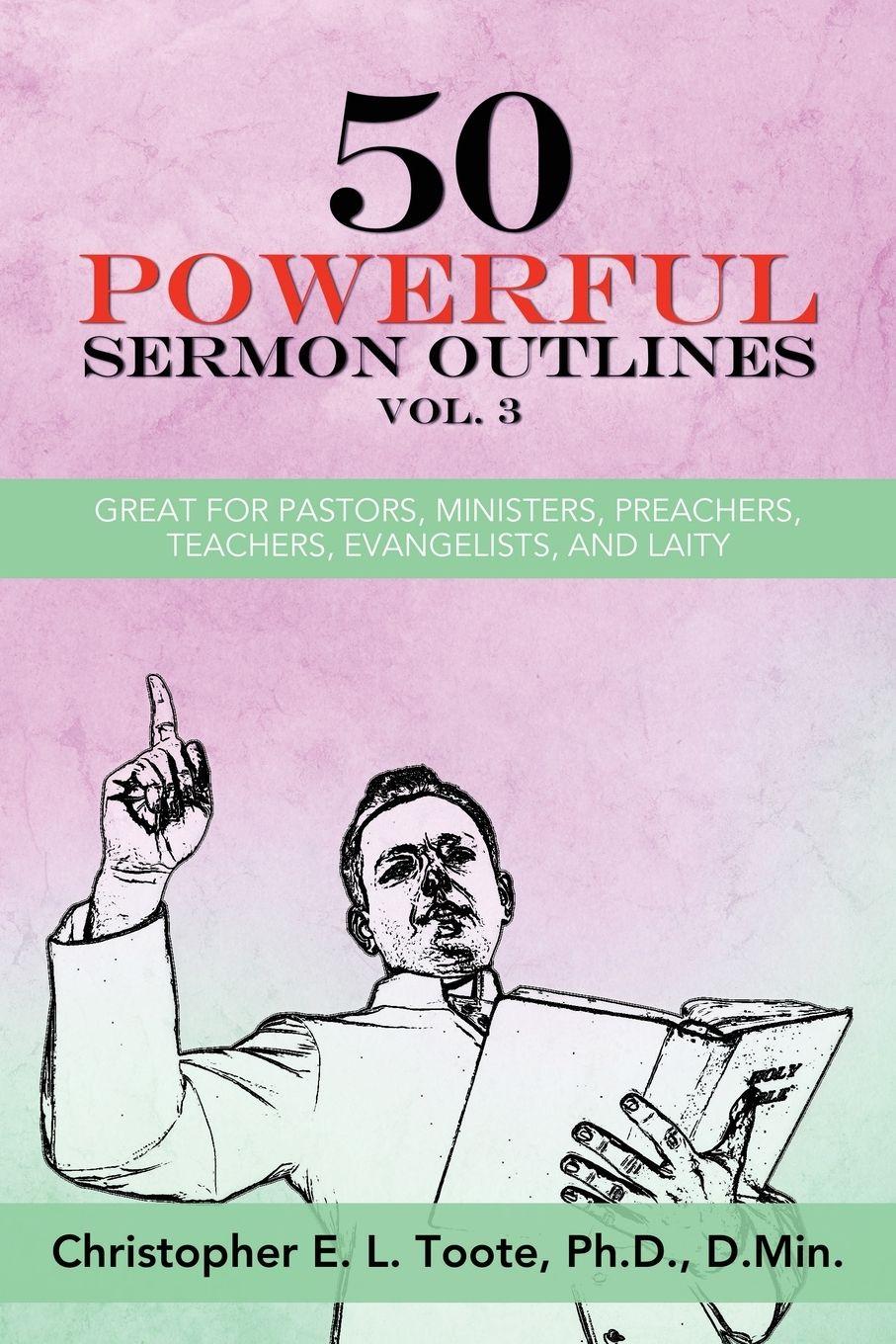 Vorderes Coverbild 50 POWERFUL SERMON OUTLINES, VOL. 3