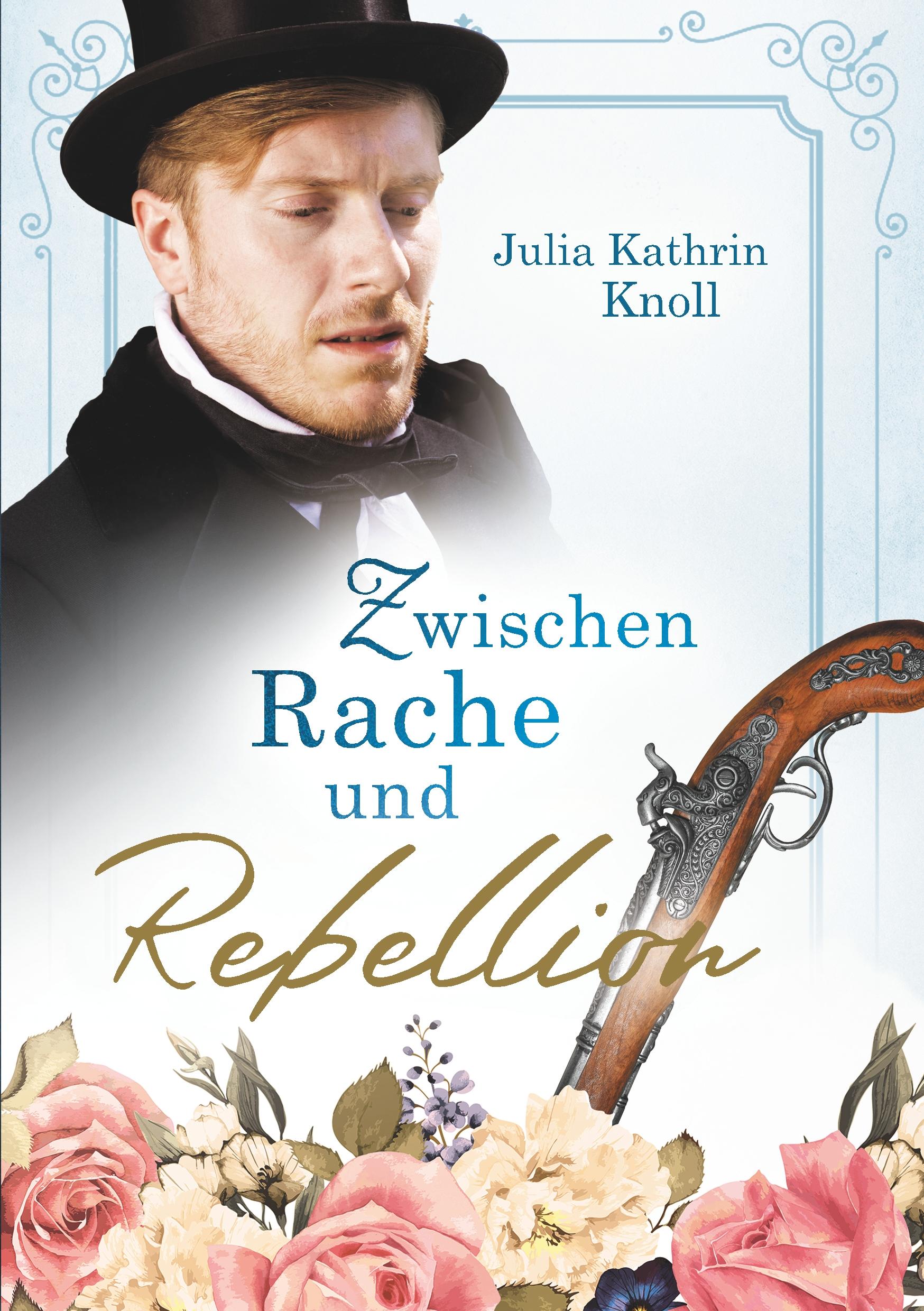 Vorderes Coverbild Zwischen Rache und Rebellion