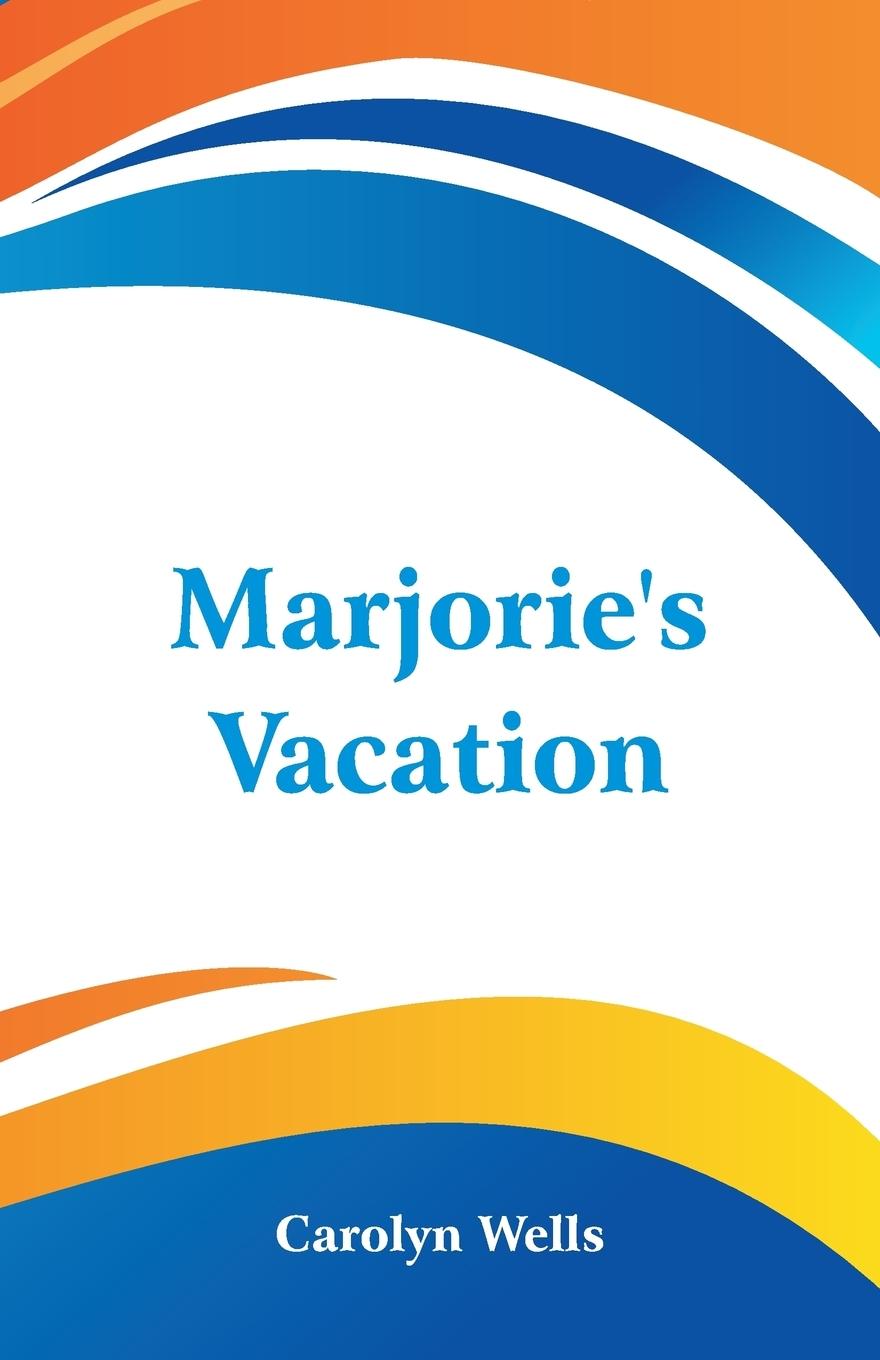 Vorderes Coverbild Marjorie's Vacation