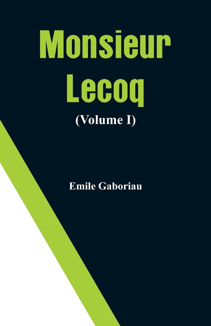 Vorderes Coverbild Monsieur Lecoq (Volume I)