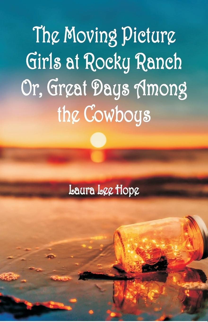 Vorderes Coverbild The Moving Picture Girls at Rocky Ranch