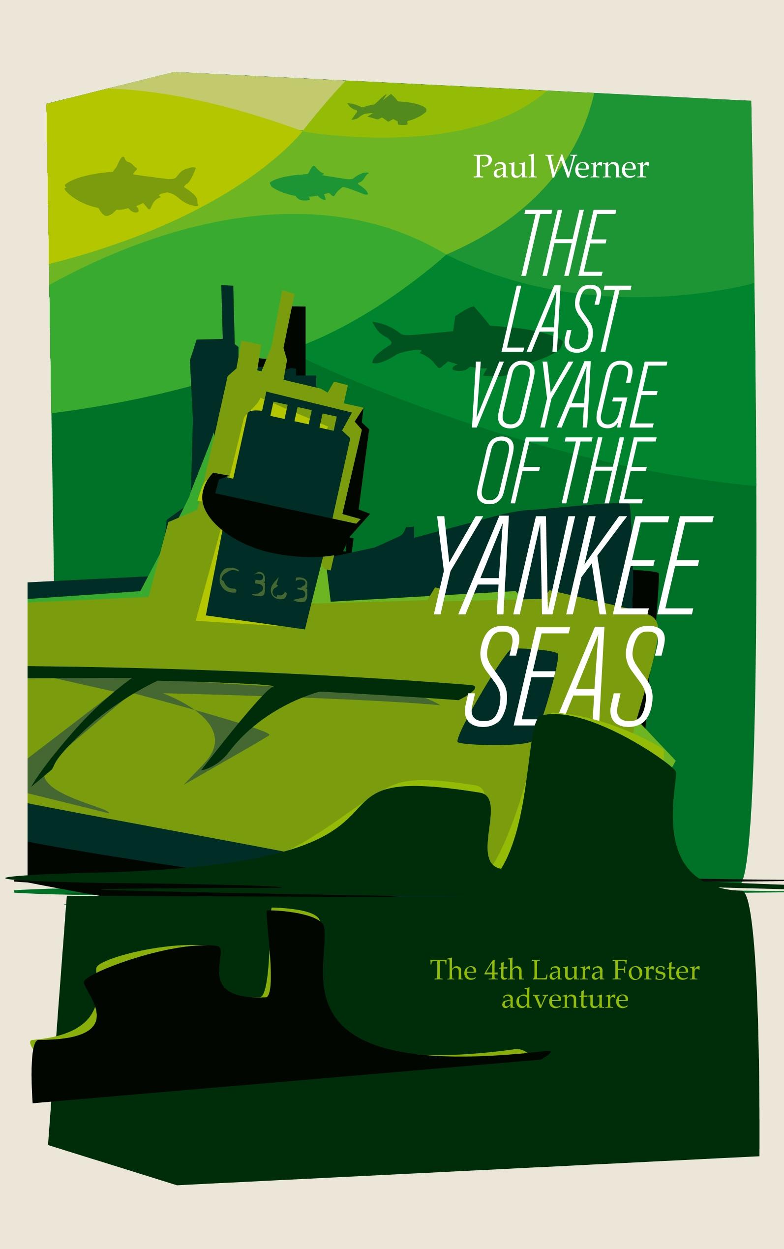 Vorderes Coverbild The Last Voyage of the Yankee Seas