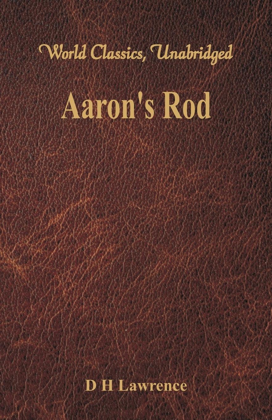 Vorderes Coverbild Aaron's Rod (World Classics, Unabridged)