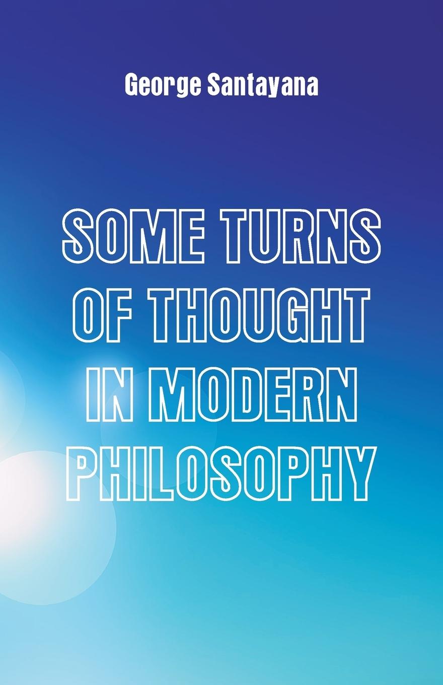 Vorderes Coverbild Some Turns of Thought in Modern Philosophy