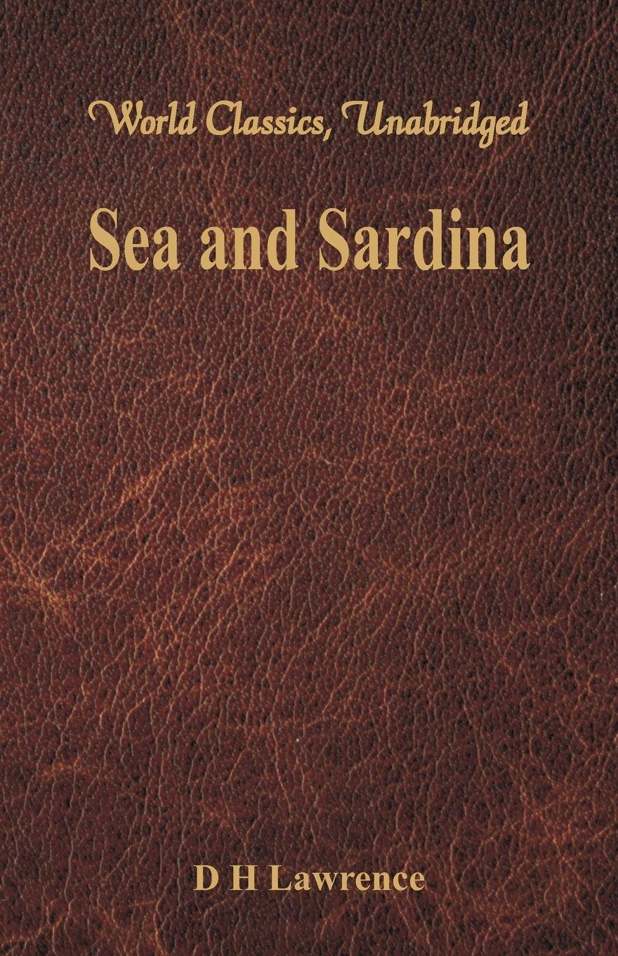 Vorderes Coverbild Sea and Sardinia (World Classics, Unabridged)
