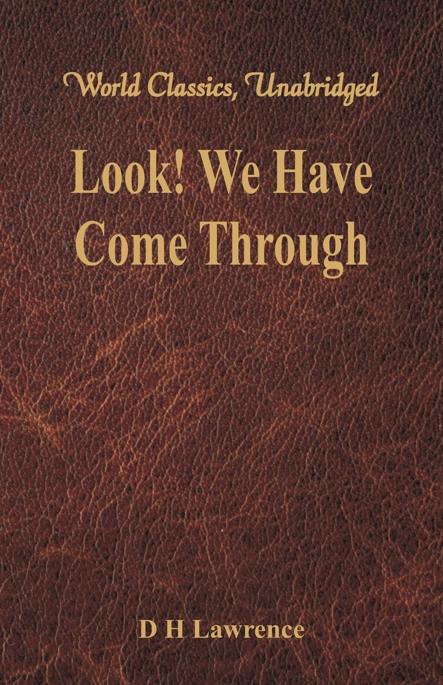 Vorderes Coverbild Look! We Have Come Through (World Classics, Unabridged)