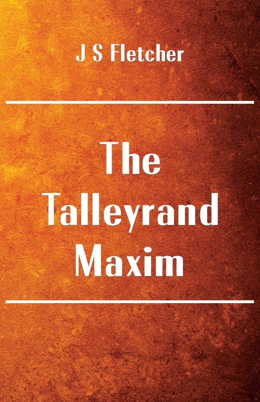 Vorderes Coverbild The Talleyrand Maxim
