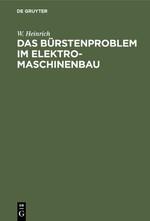 Vorderes Coverbild Das Bürstenproblem im Elektromaschinenbau