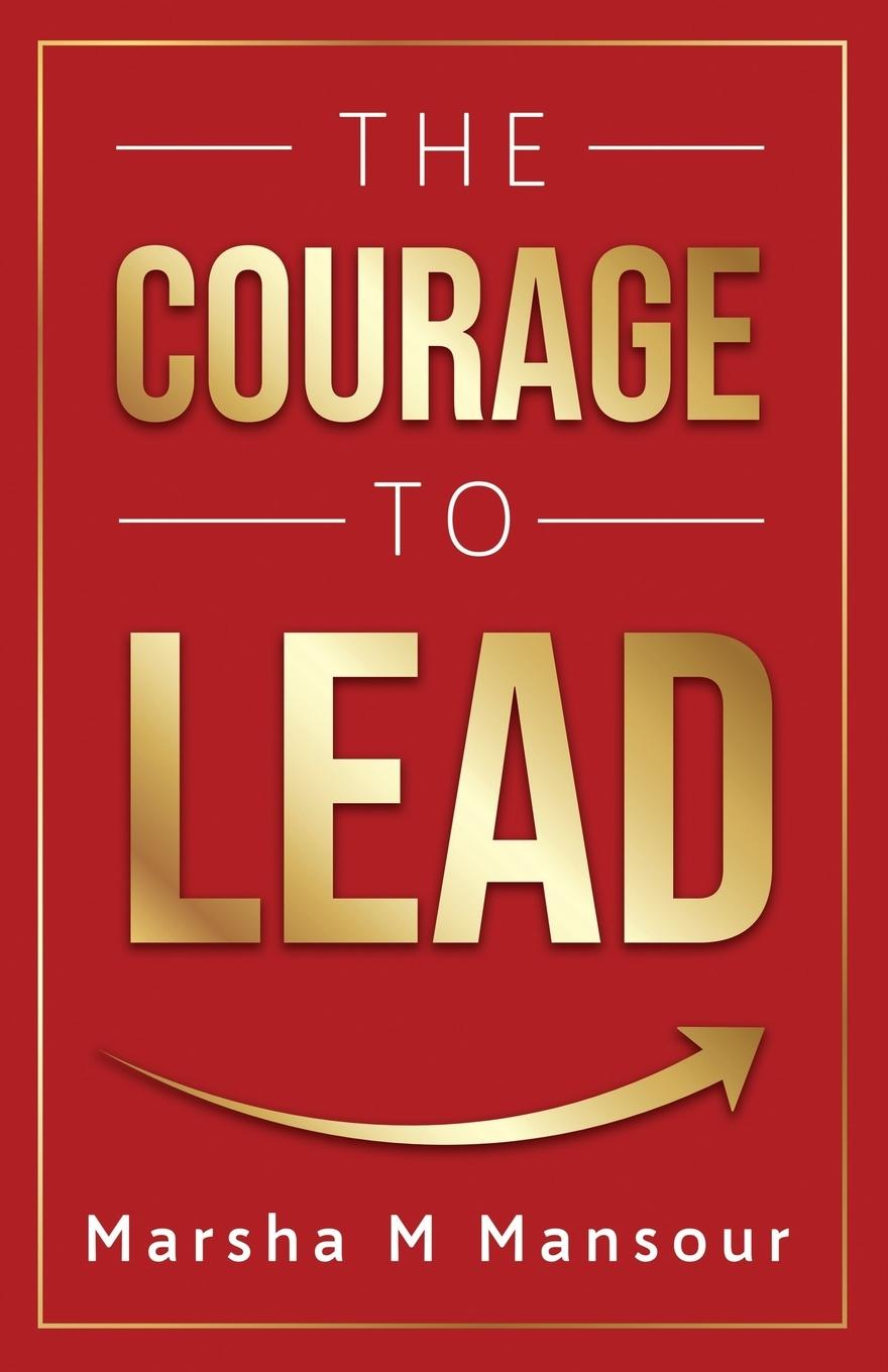 Vorderes Coverbild The Courage to Lead