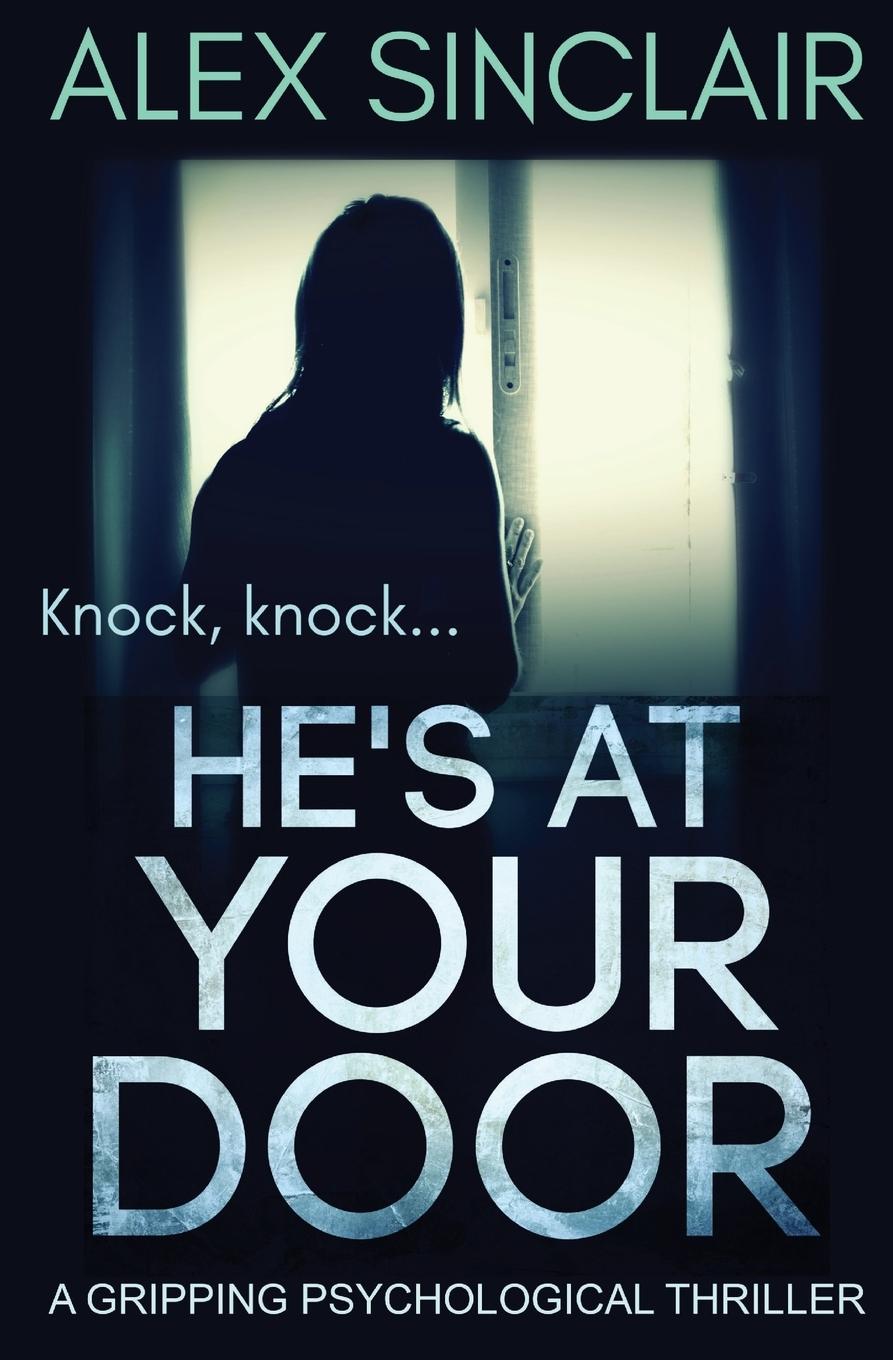 Vorderes Coverbild He's at Your Door