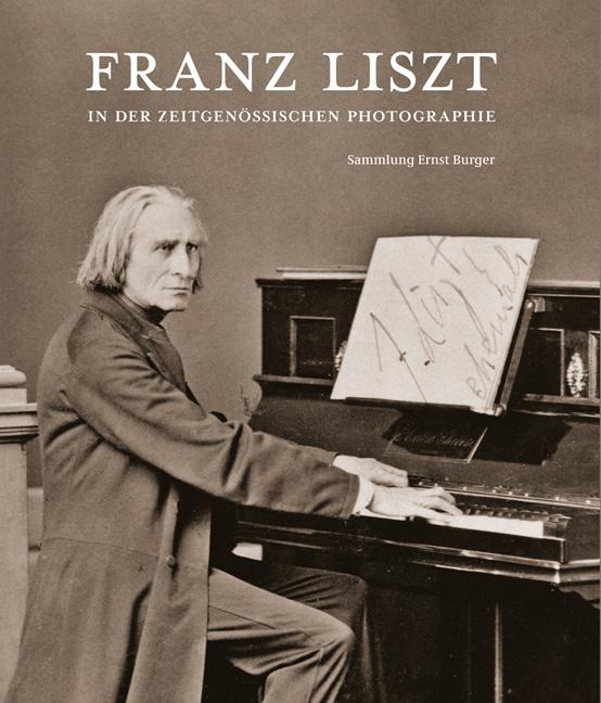 Vorderes Coverbild Franz Liszt in der zeitgenössischen Photographie