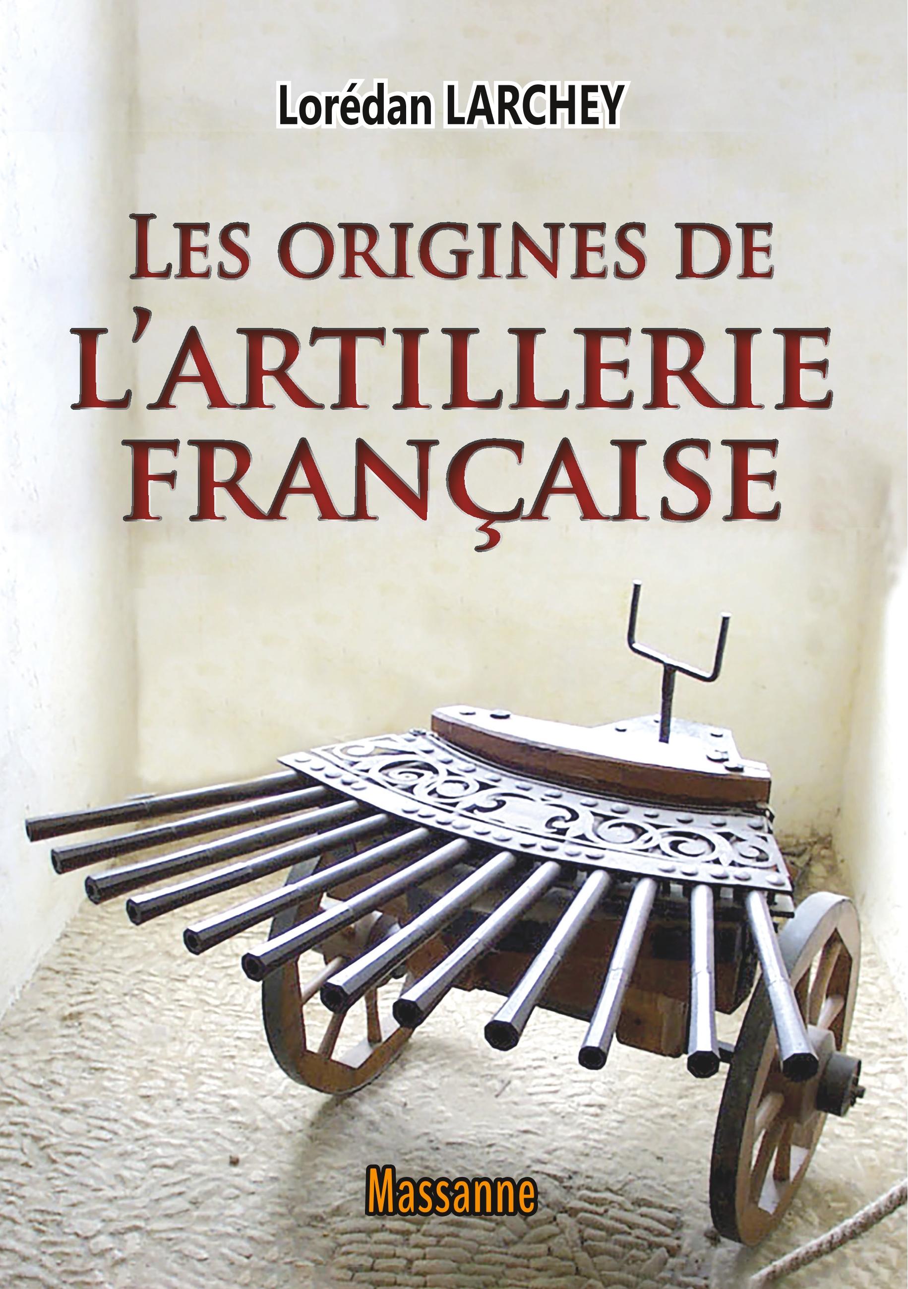 Vorderes Coverbild Les origines de l'artillerie française