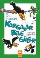 Vorderes Coverbild Bu Fikralara Kargalar Bile Güler