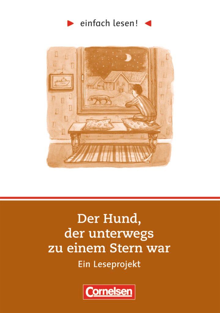 Vorderes Coverbild einfach lesen! Der Hund, der unterwegs zu einem Stern war. Aufgaben und Lösungen