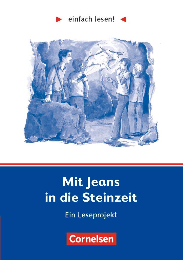 Vorderes Coverbild einfach lesen! Mit Jeans in die Steinzeit. Aufgaben und Lösungen