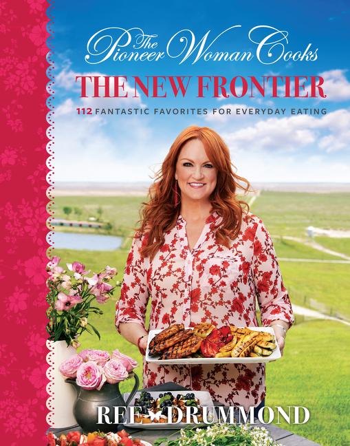Vorderes Coverbild The Pioneer Woman Cooks--The New Frontier