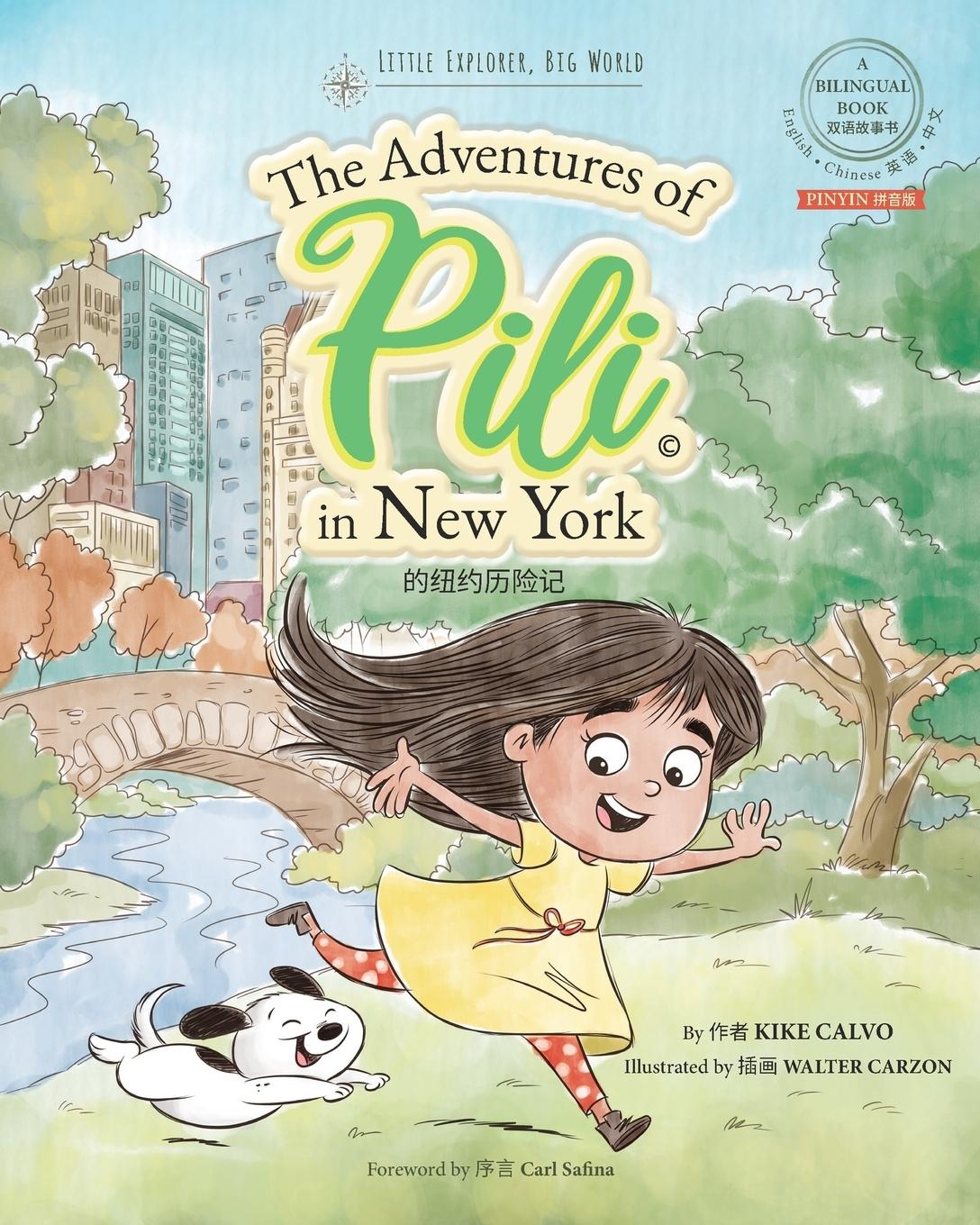 Vorderes Coverbild Pinyin The Adventures of Pili in New York. Dual Language Chinese Books for Children. Bilingual English Mandarin ¿¿¿