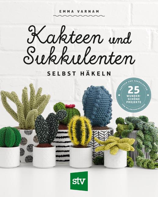 Vorderes Coverbild Kakteen und Sukkulenten selbst häkeln