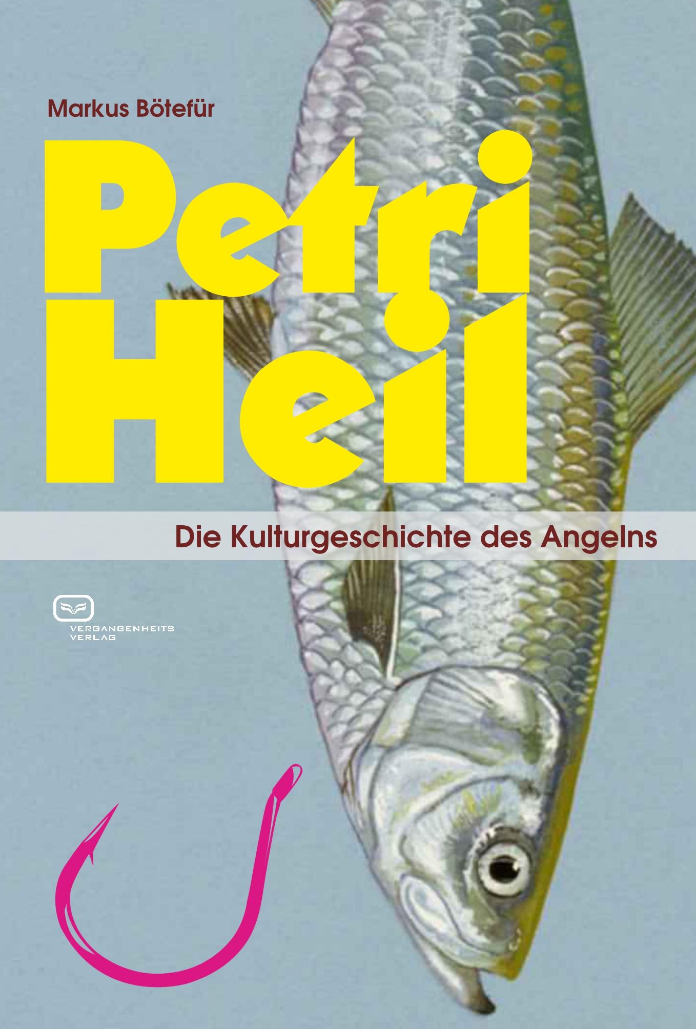 Vorderes Coverbild Petri Heil