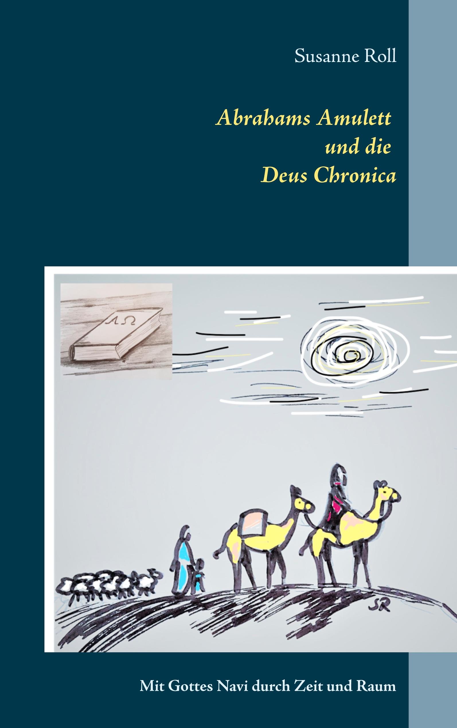 Vorderes Coverbild Abrahams Amulett und die Deus Chronica