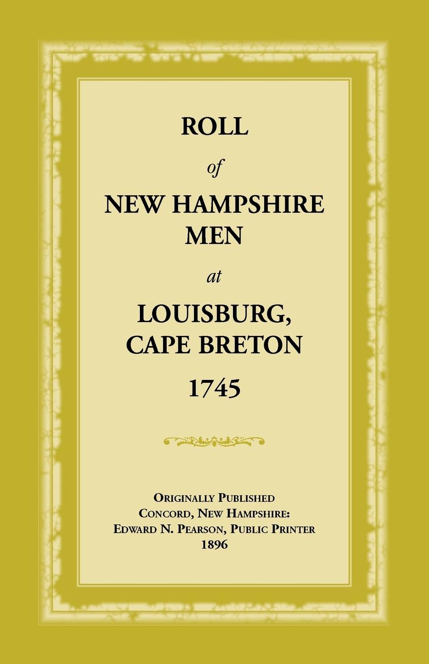 Vorderes Coverbild Roll of New Hampshire Men at Louisburg, Cape Breton, 1745