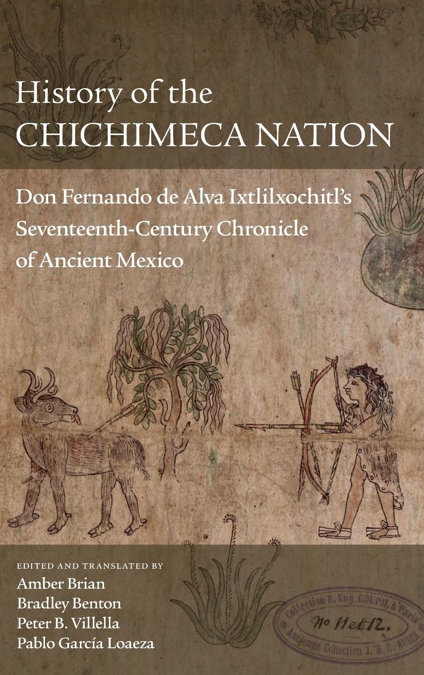 Vorderes Coverbild History of the Chichimeca Nation
