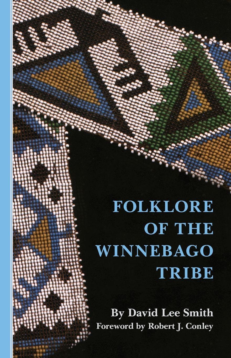 Vorderes Coverbild Folklore of the Winnebago Tribe