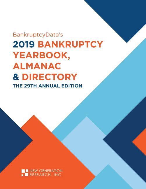 Vorderes Coverbild The 2019 Bankruptcy Yearbook, Almanac & Directory: The 29th Annual Edition