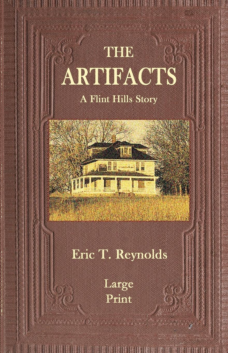 Vorderes Coverbild The Artifacts: A Flint Hills Story