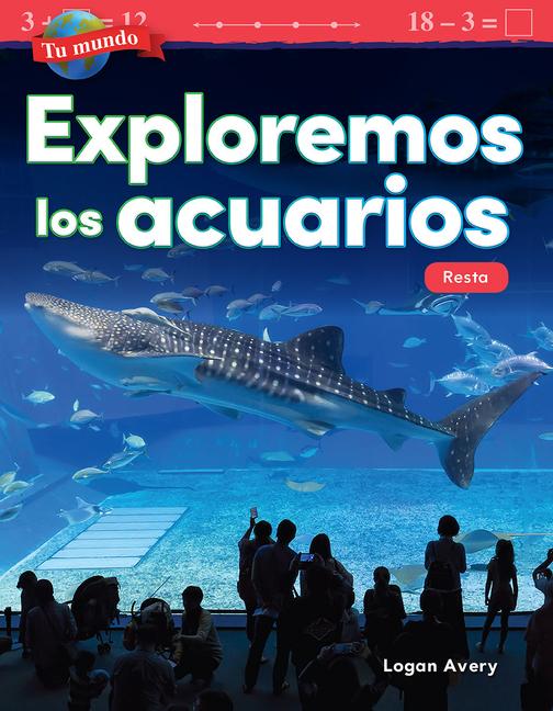 Vorderes Coverbild Tu Mundo: Exploremos Los Acuarios