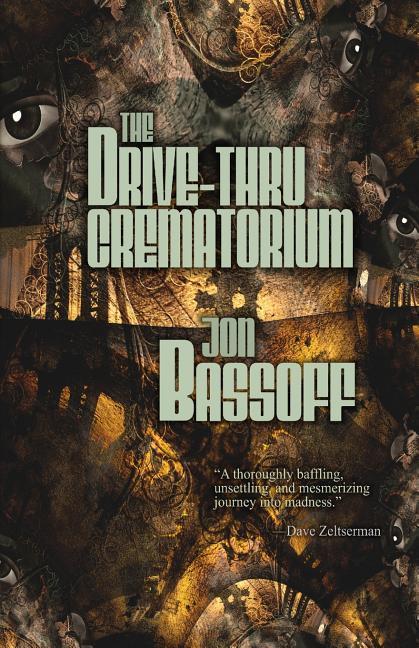 Vorderes Coverbild The Drive-Thru Crematorium