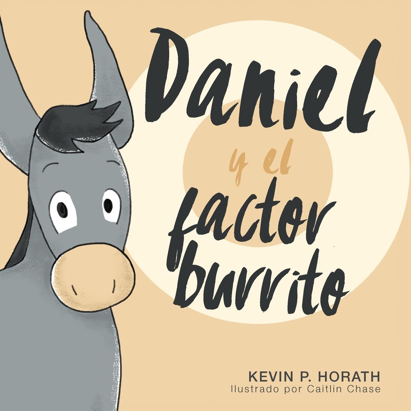Vorderes Coverbild Daniel y el factor burrito