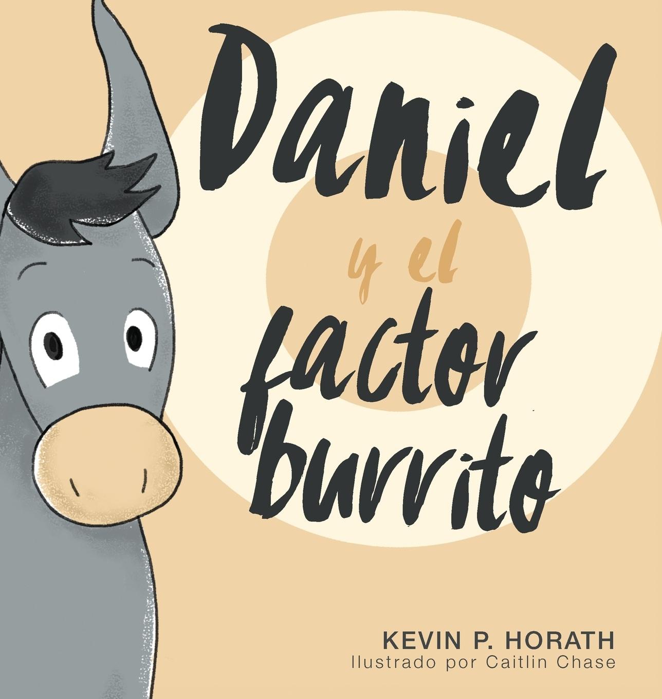 Vorderes Coverbild Daniel y el factor burrito