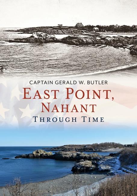 Vorderes Coverbild East Point, Nahant Through Time