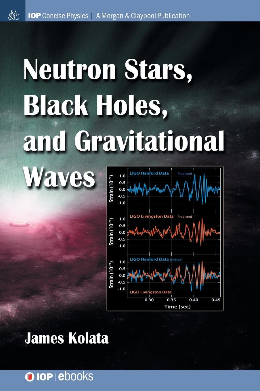 Vorderes Coverbild Neutron Stars, Black Holes, and Gravitational Waves