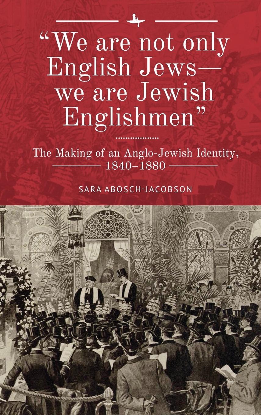 Vorderes Coverbild "We are not only English Jews-we are Jewish Englishmen"