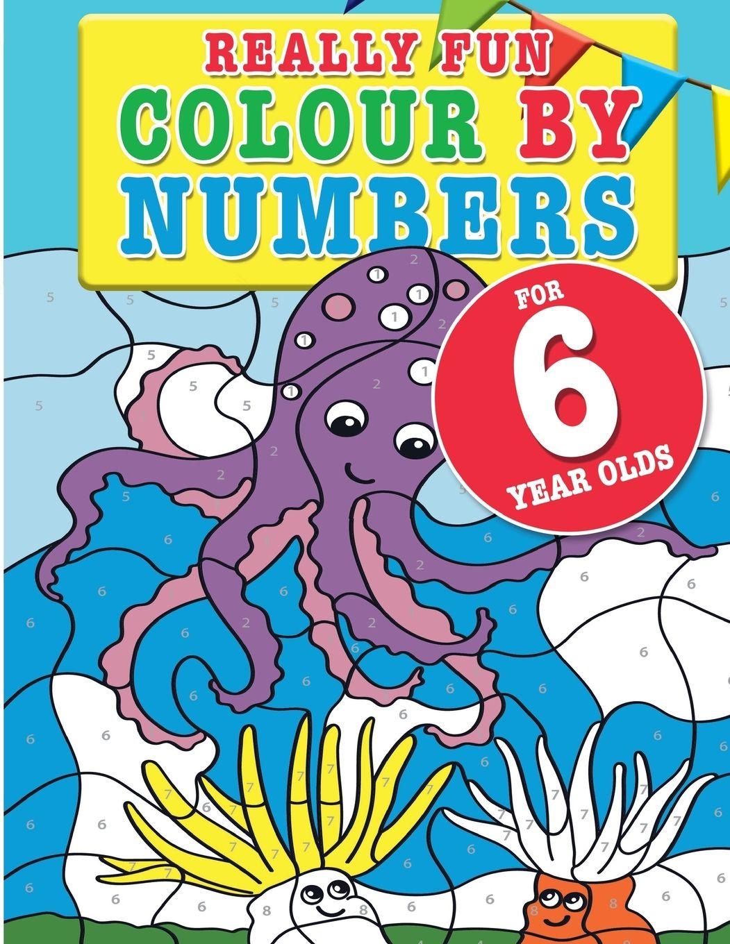 Vorderes Coverbild Really Fun Colour By Numbers For 6 Year Olds