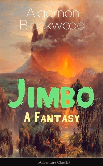 Vorderes Coverbild The Jimbo: A Fantasy (Adventure Classic)