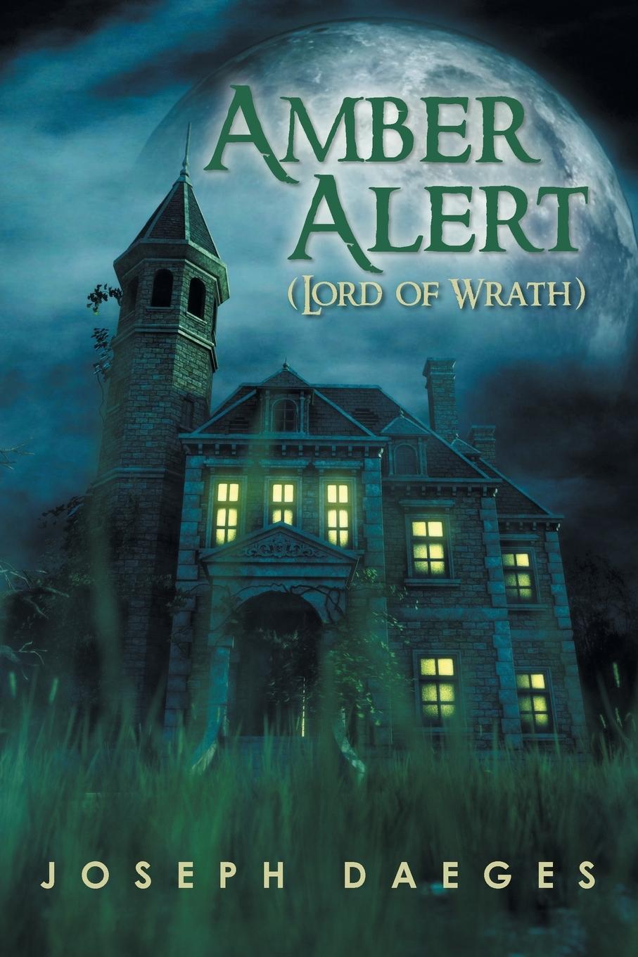 Vorderes Coverbild Amber Alert (The Lord of Wrath)